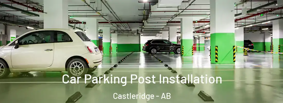  Car Parking Post Installation Castleridge - AB