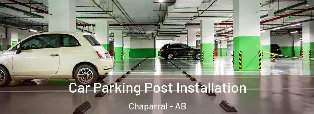  Car Parking Post Installation Chaparral - AB
