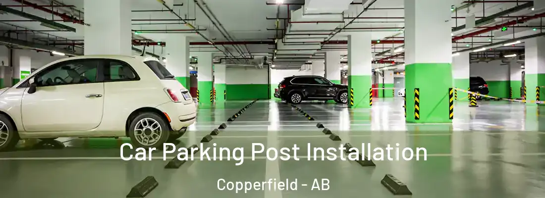  Car Parking Post Installation Copperfield - AB