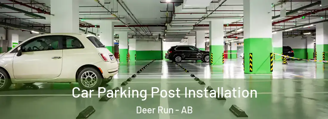 Car Parking Post Installation Deer Run - AB
