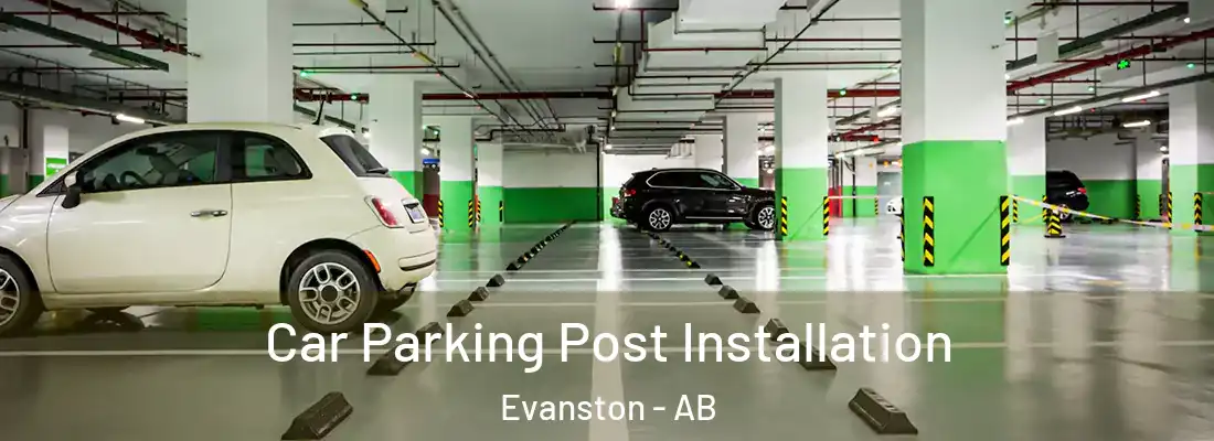  Car Parking Post Installation Evanston - AB