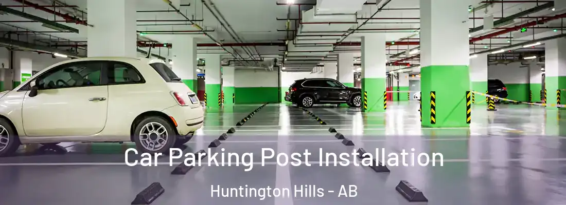  Car Parking Post Installation Huntington Hills - AB