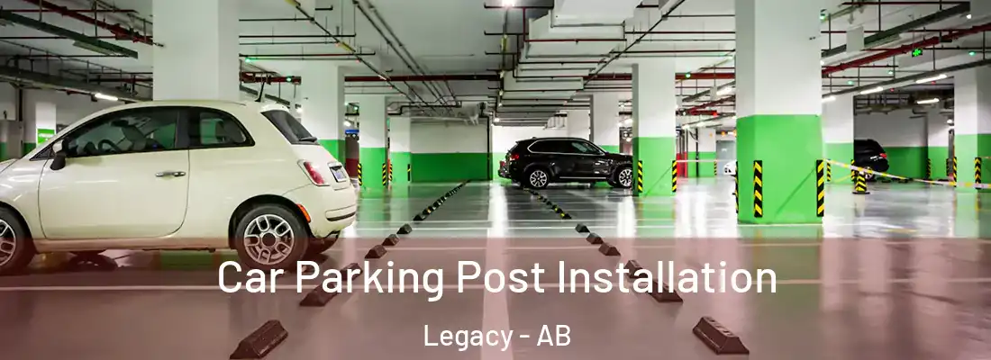  Car Parking Post Installation Legacy - AB