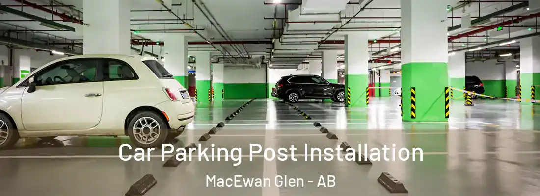  Car Parking Post Installation MacEwan Glen - AB