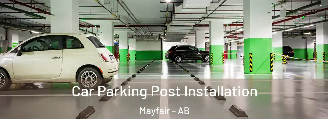  Car Parking Post Installation Mayfair - AB