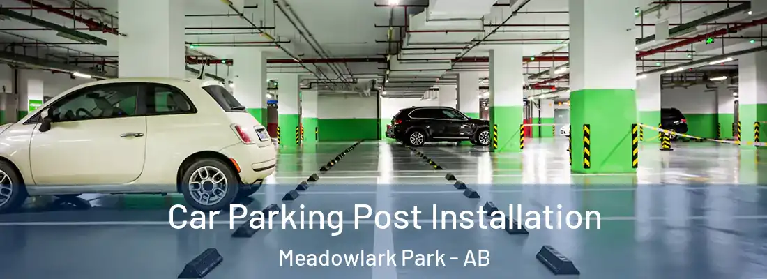  Car Parking Post Installation Meadowlark Park - AB