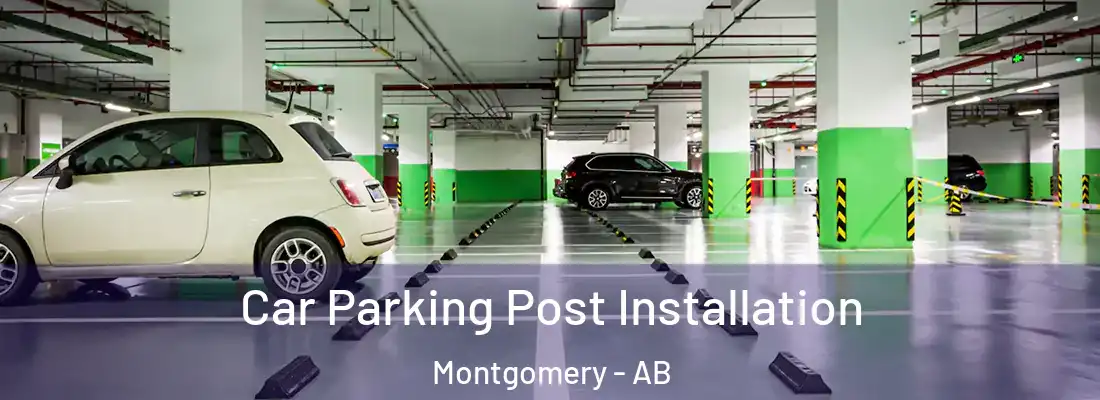  Car Parking Post Installation Montgomery - AB
