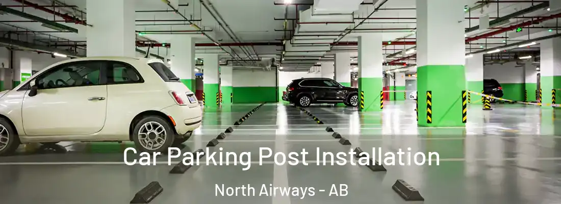  Car Parking Post Installation North Airways - AB