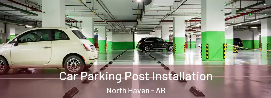  Car Parking Post Installation North Haven - AB