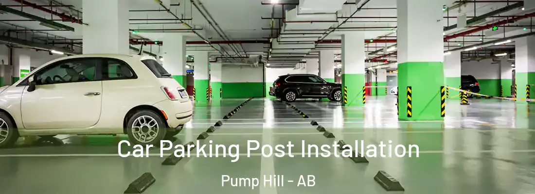  Car Parking Post Installation Pump Hill - AB