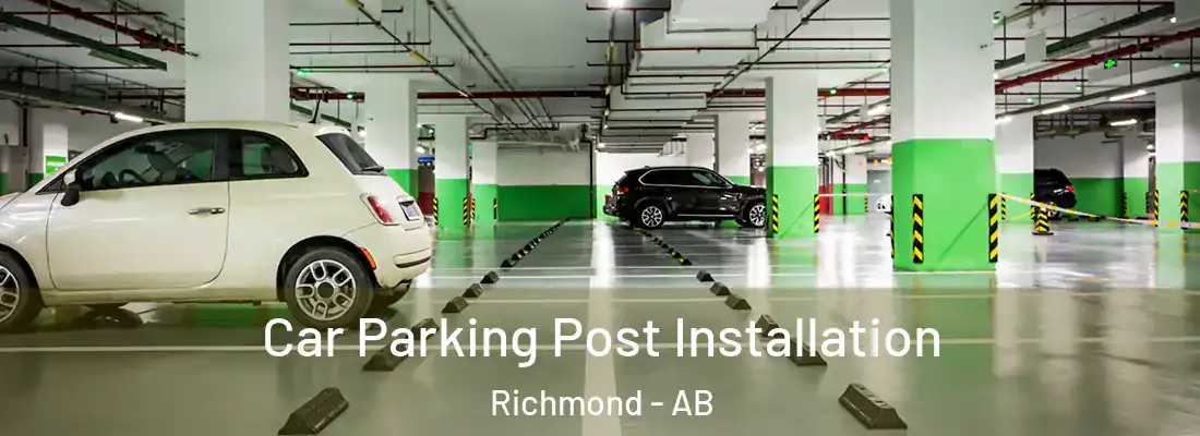  Car Parking Post Installation Richmond - AB