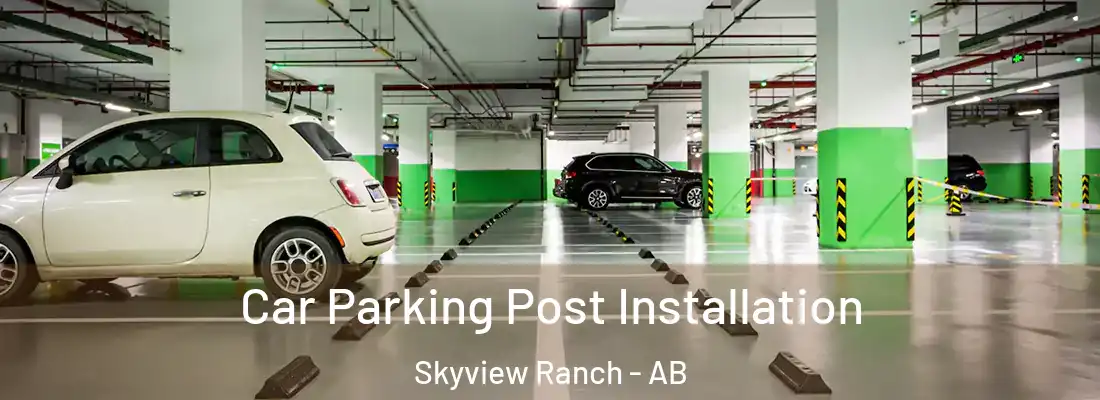  Car Parking Post Installation Skyview Ranch - AB