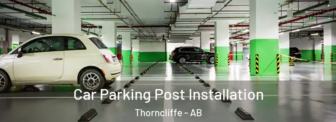 Car Parking Post Installation Thorncliffe - AB