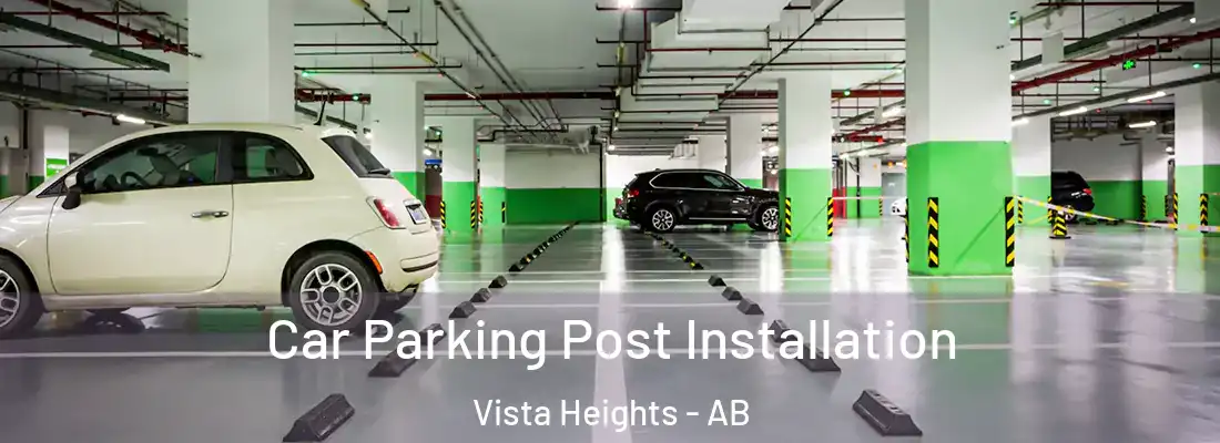  Car Parking Post Installation Vista Heights - AB