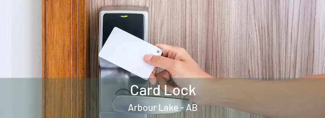  Card Lock Arbour Lake - AB
