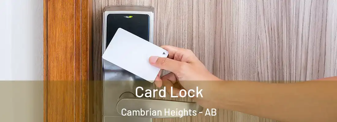  Card Lock Cambrian Heights - AB