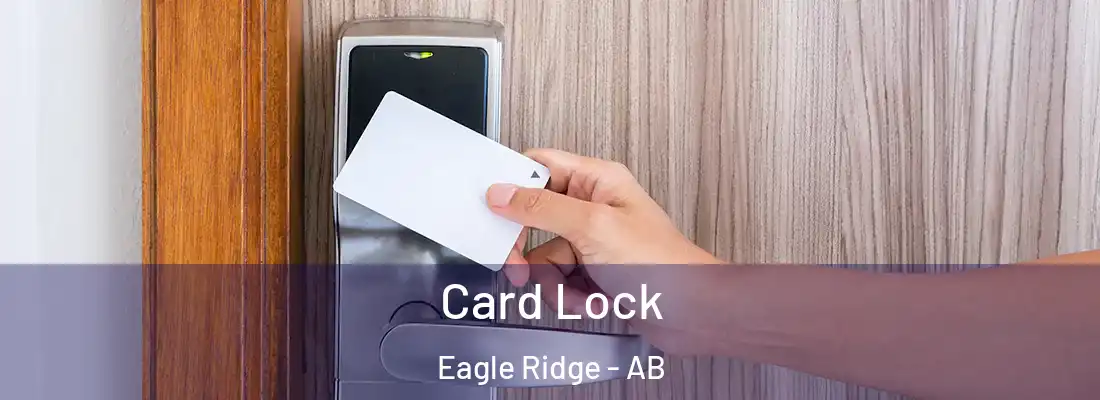  Card Lock Eagle Ridge - AB