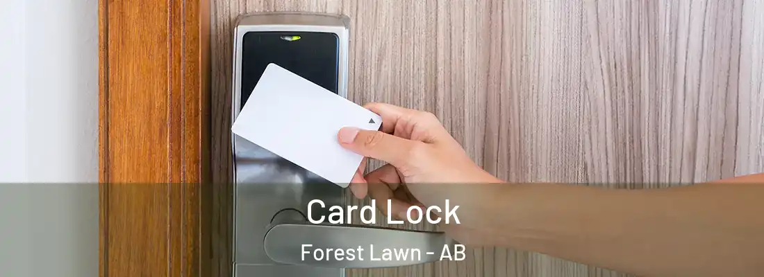  Card Lock Forest Lawn - AB