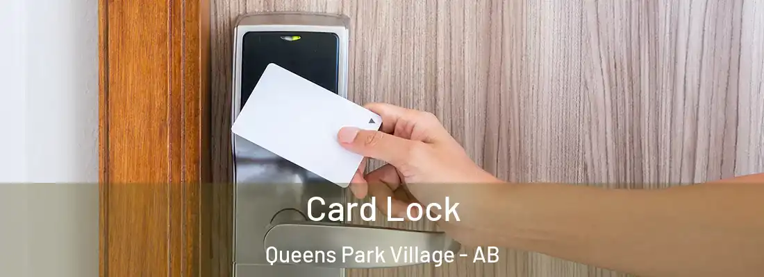  Card Lock Queens Park Village - AB