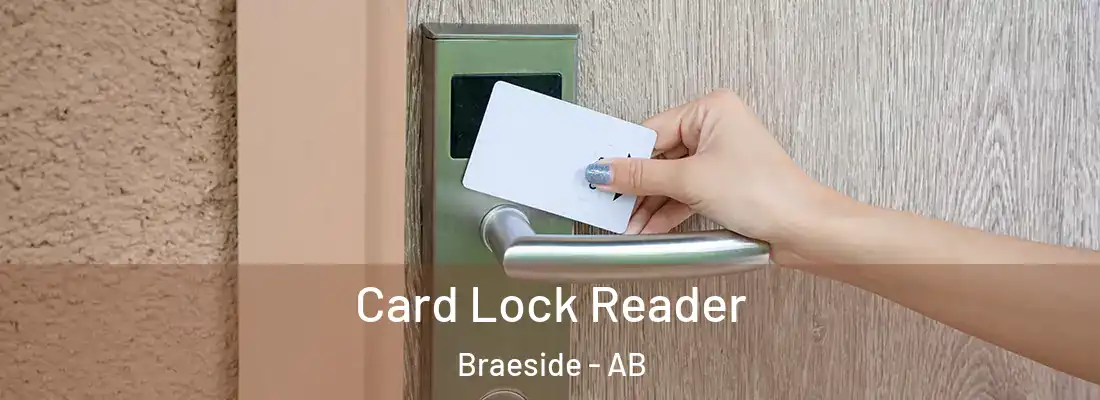  Card Lock Reader Braeside - AB