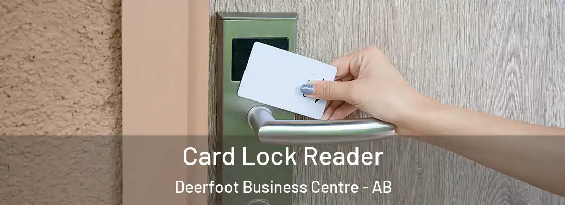 Card Lock Reader Deerfoot Business Centre - AB