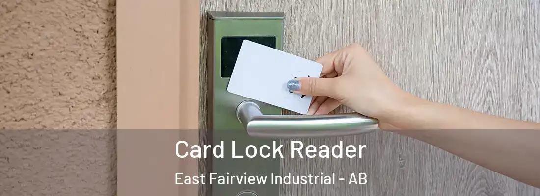  Card Lock Reader East Fairview Industrial - AB
