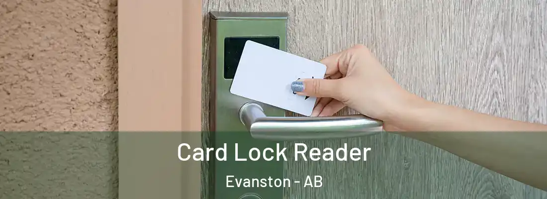  Card Lock Reader Evanston - AB
