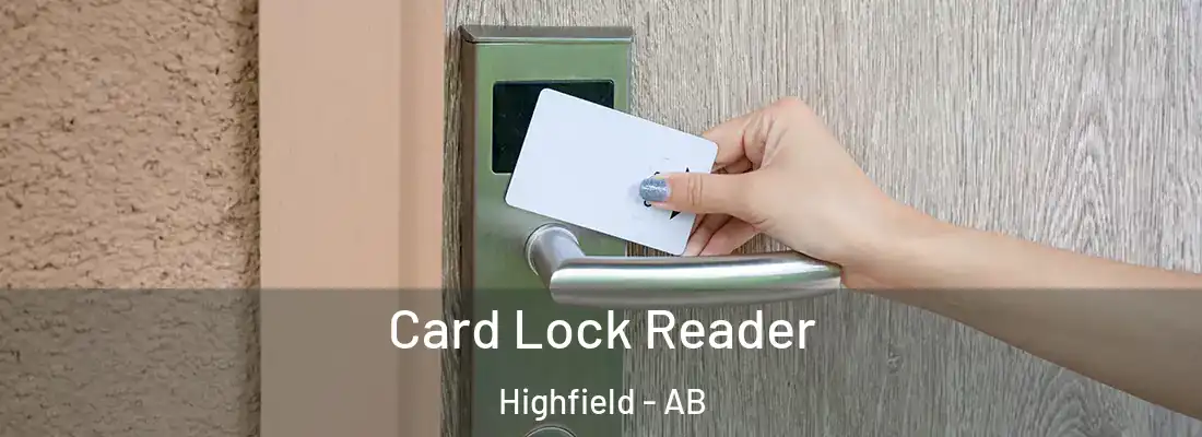  Card Lock Reader Highfield - AB