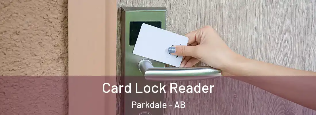  Card Lock Reader Parkdale - AB