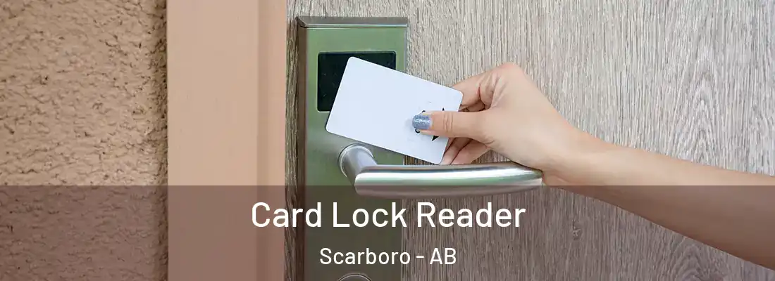  Card Lock Reader Scarboro - AB