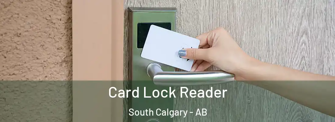  Card Lock Reader South Calgary - AB