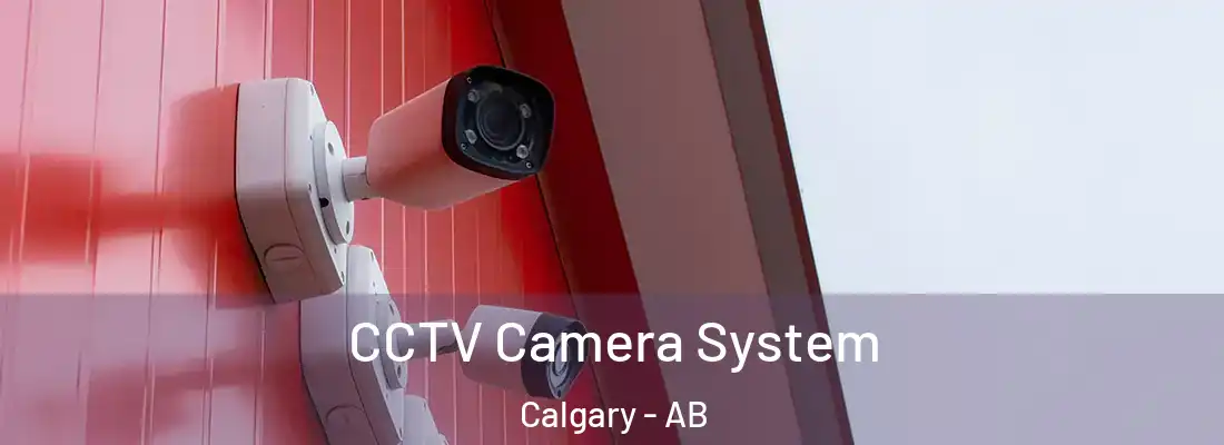  CCTV Camera System Calgary - AB