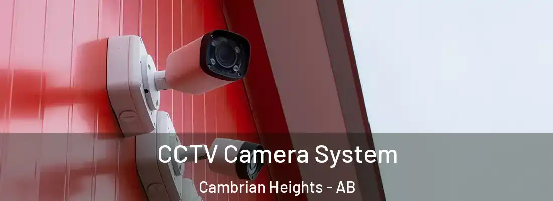  CCTV Camera System Cambrian Heights - AB