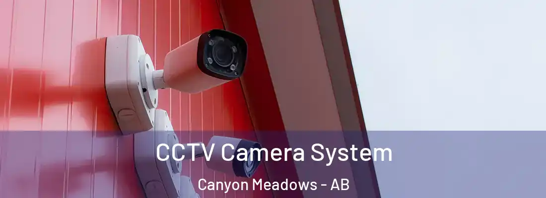  CCTV Camera System Canyon Meadows - AB