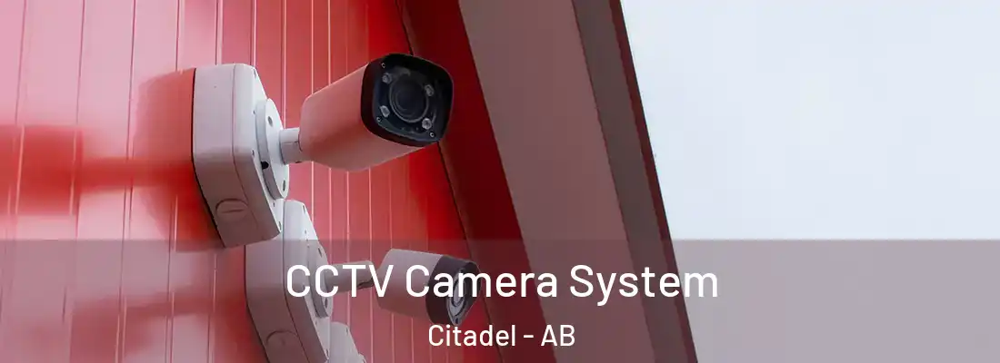  CCTV Camera System Citadel - AB