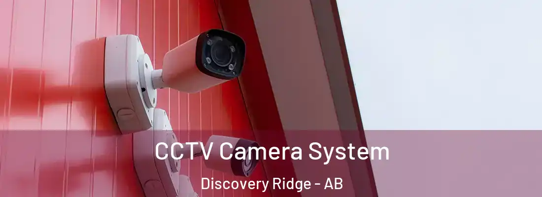  CCTV Camera System Discovery Ridge - AB