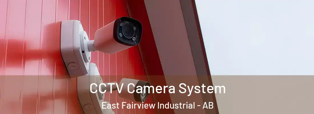  CCTV Camera System East Fairview Industrial - AB