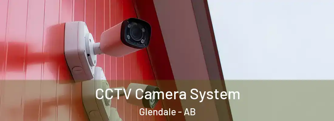  CCTV Camera System Glendale - AB
