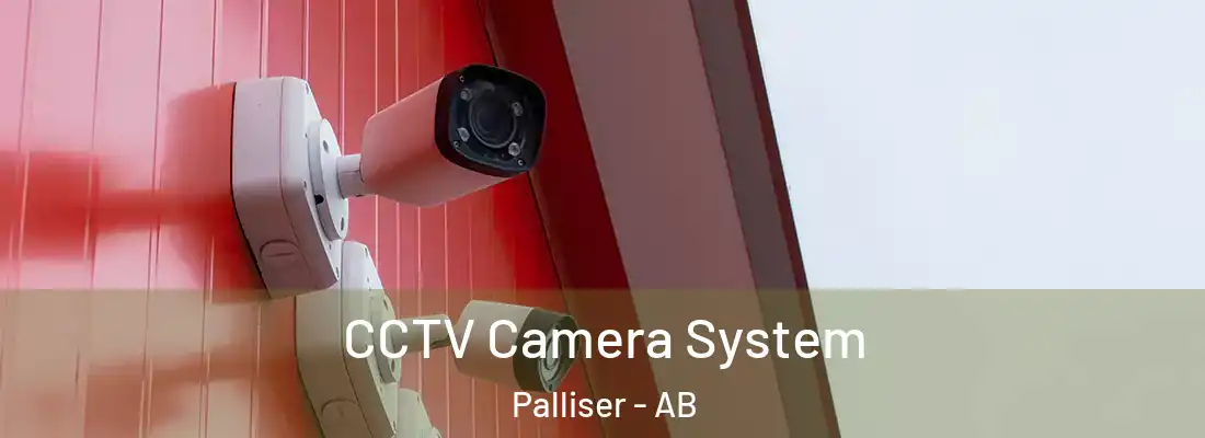  CCTV Camera System Palliser - AB
