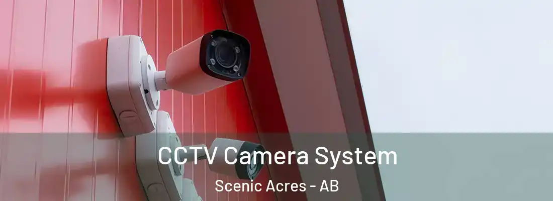  CCTV Camera System Scenic Acres - AB