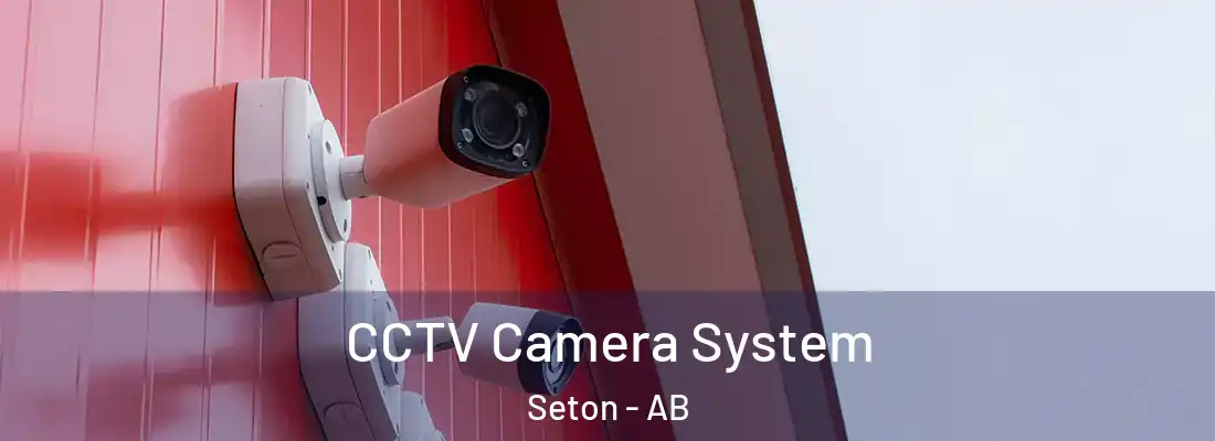  CCTV Camera System Seton - AB