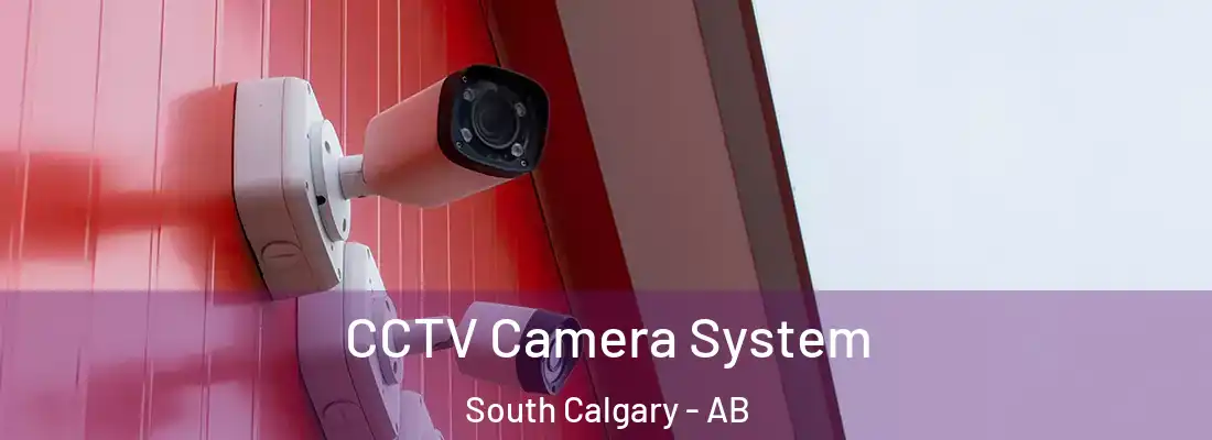  CCTV Camera System South Calgary - AB