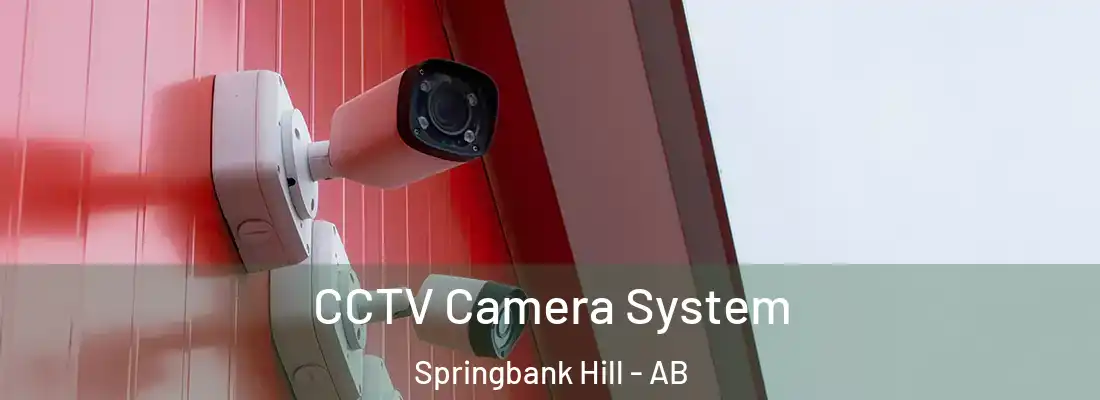  CCTV Camera System Springbank Hill - AB