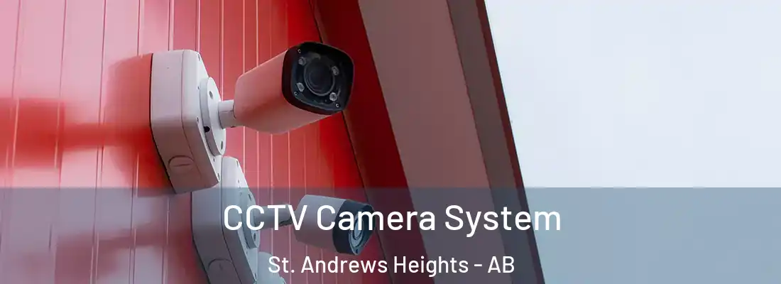  CCTV Camera System St. Andrews Heights - AB