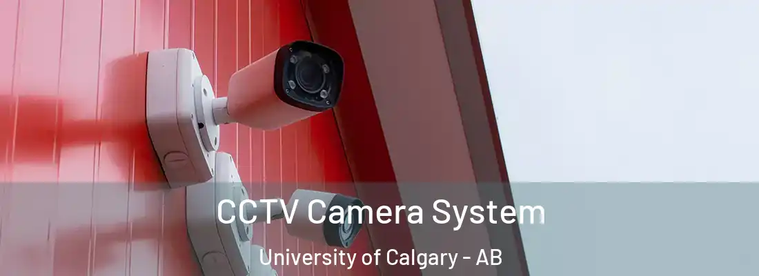  CCTV Camera System University of Calgary - AB