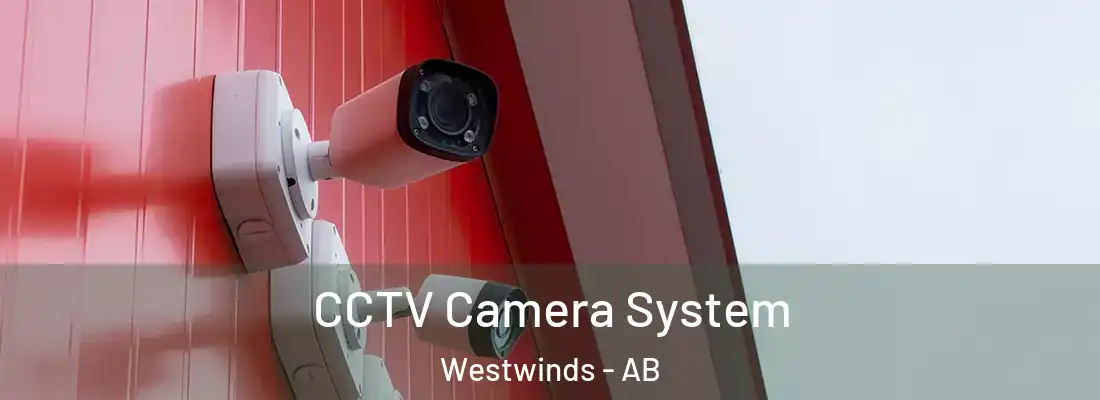  CCTV Camera System Westwinds - AB