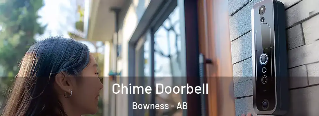  Chime Doorbell Bowness - AB
