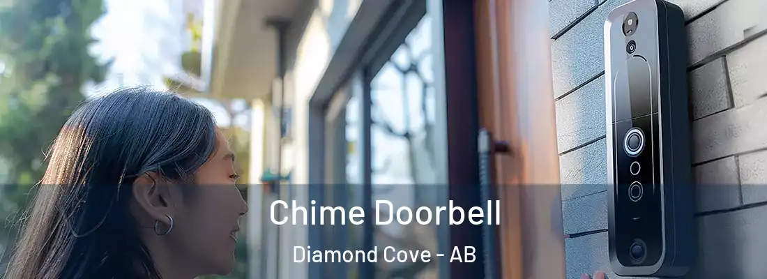  Chime Doorbell Diamond Cove - AB