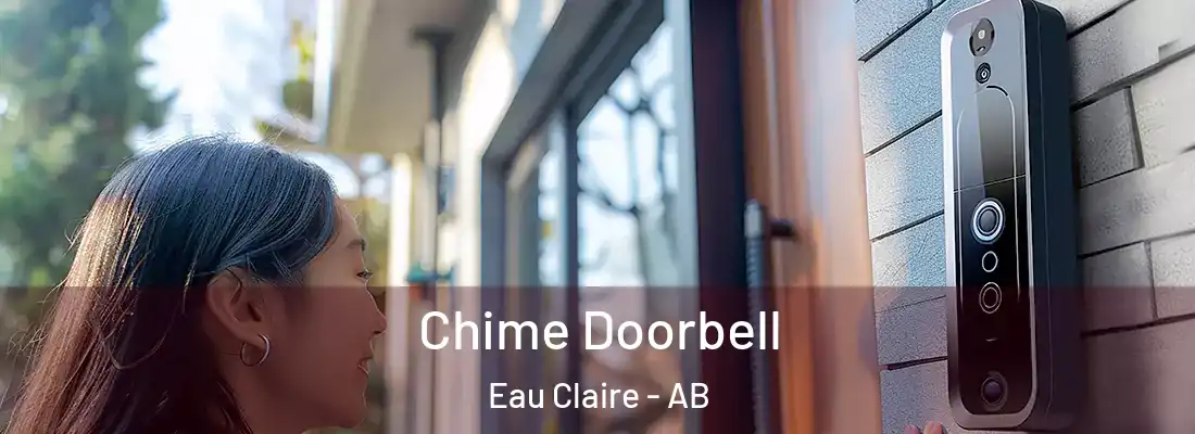  Chime Doorbell Eau Claire - AB