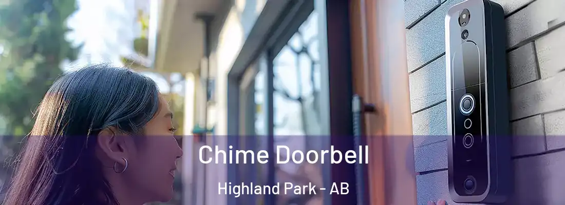  Chime Doorbell Highland Park - AB